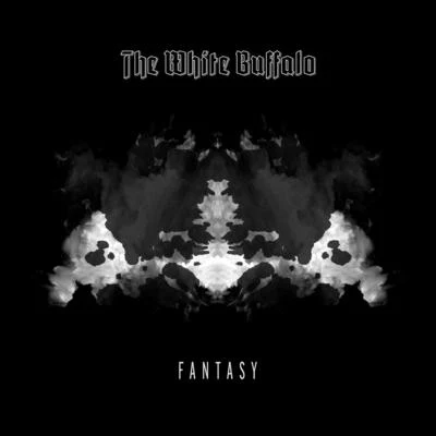 Fantasy 專輯 The White Buffalo