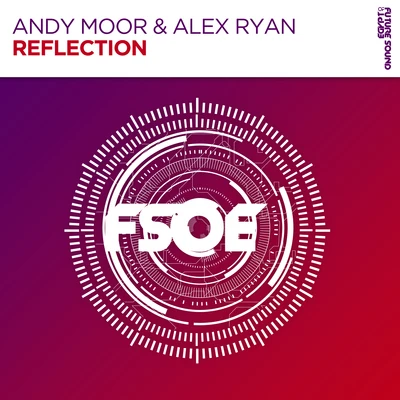 Andy MoorAbove & Beyond Reflection