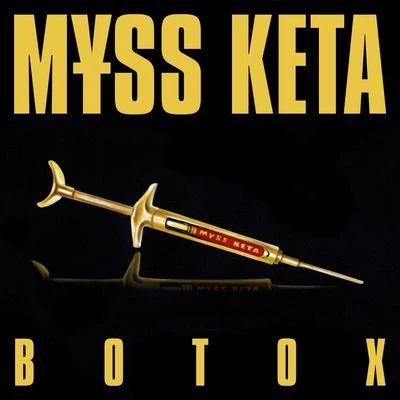 BOTOX 專輯 M¥SS KETA