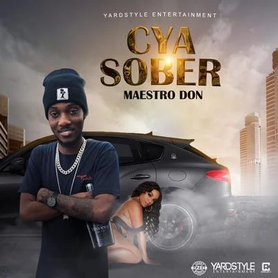 Cya Sober 專輯 Maestro Don/Bounty Killer