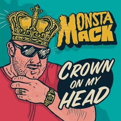 Crown on My Head 專輯 Crystal T.A./Bronshay/Monsta Mack