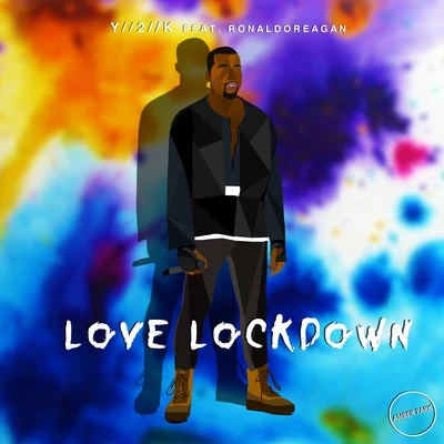 Y2K Love Lockdown (Y2K Remix)