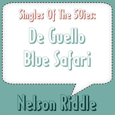 De GuelloBlue Safari 专辑 Nelson Riddle