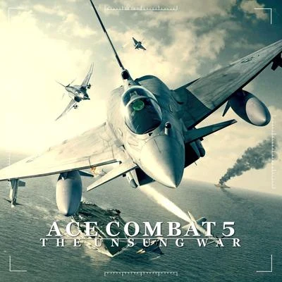 Ace Combat 5: The Unsung War 专辑 Namco Sound Team