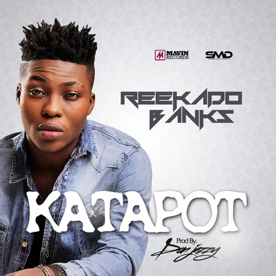 Katapot 專輯 Reekado Banks/Harmonize/Ronny Jordan/Fay Simpson/Eo