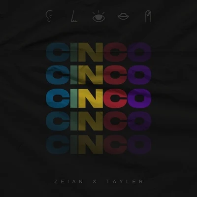 Cinco 专辑 Zeian/Cinco/Tayler