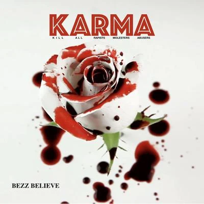 Karma 專輯 Kelsey Lynn/Joe G/Bezz Believe