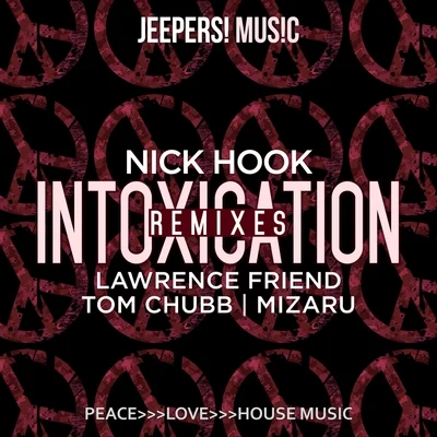 Intoxication (Remixes) 專輯 Nick Hook/Novelist