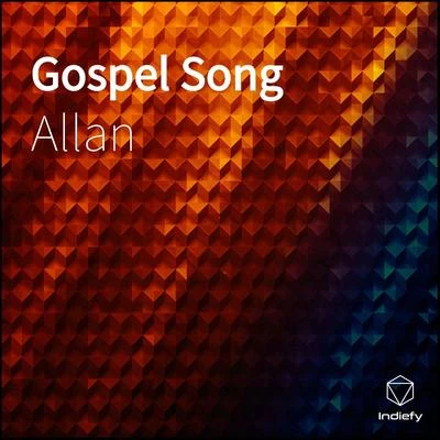 Gospel Song 专辑 Allan