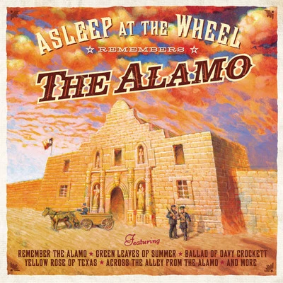 Remembers the Alamo 專輯 Asleep At The Wheel