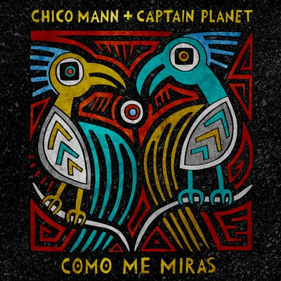 Como Me Miras 專輯 Captain Planet/El Dusty/Tittsworth/KES/Deejay Theory