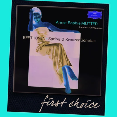 Beethoven: Violin Sonatas "Spring" & "Kreutzer" 專輯 Anne-Sophie Mutter