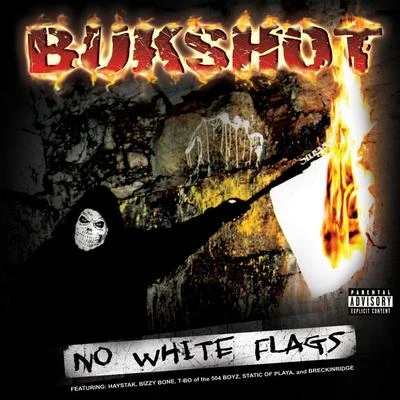 No White Flags 專輯 Bukshot