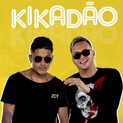 Kikadão 專輯 MC CL/DJ Vaz/MC Vinny