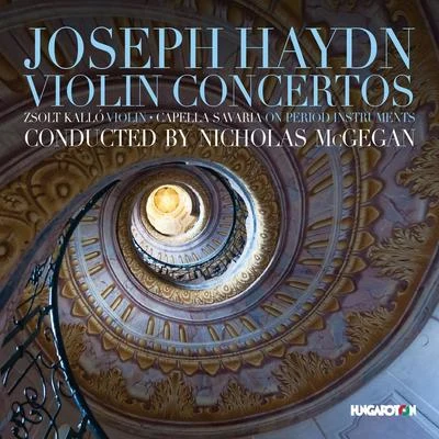 Haydn: Violin Concertos 專輯 Miskolc Symphony Orchestra/Laszlo Kovacs/Hungaroton