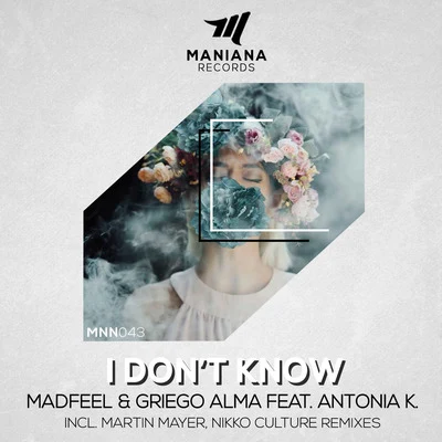 I Dont Know 專輯 Neo Anthony/Madfeel/Elodia