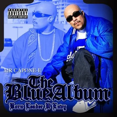 Angie BMr. Capone-E The Blue Album