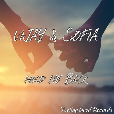 Hold Me Back 專輯 Vijay & Sofia Zlatko