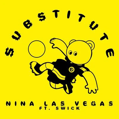 Substitute 专辑 Swick/Nina Las Vegas/MC Bin Laden