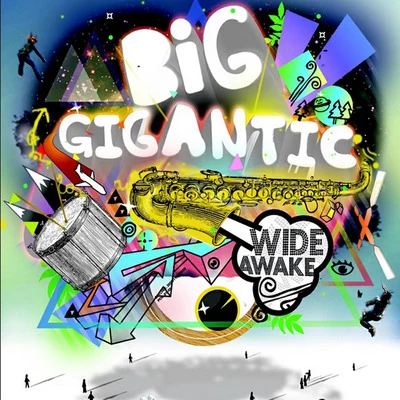 Wide Awake 專輯 Big Gigantic