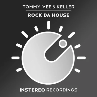 Rock Da House 专辑 Tommy Vee/Mauro Ferrucci/Keller