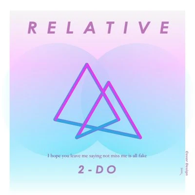 RELATIVE 專輯 2-Do/Zeyué/BB-EIGHT/王晨宇IceCraz