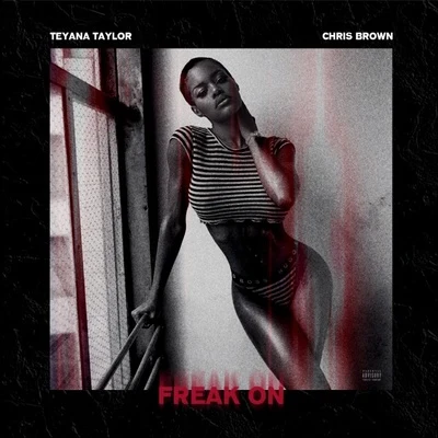 Teyana TaylorKing Combs Freak On