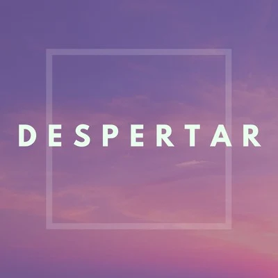 Despertar 專輯 Manuel Ponce