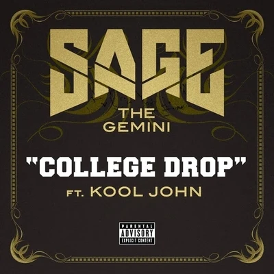 College Drop - Single 專輯 Sage the Gemini/Zyme/Ron Henley/Deptronic