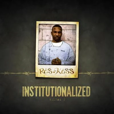 Institutionalized Vol. 2 專輯 Evan the Evolve/Conseps/Ras Kass/Acab West