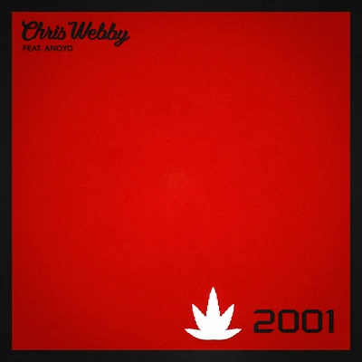 2001 (feat. Anoyd) 專輯 Chris Webby/Ekoh