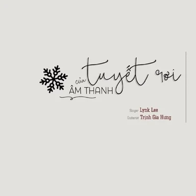 Âm Thanh Của Tuyết Rơi 專輯 Đen/Chi Pu/Lynk Lee