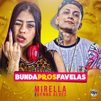 Bunda pros favelas 专辑 MC Mirella