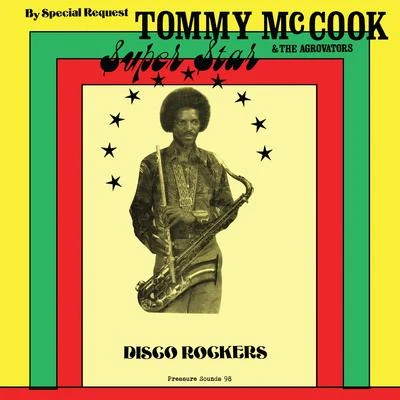 Super Star-Disco Rockers 專輯 Tommy McCook/Ken Boothe/The Maytals/The Melodians/The Jamaicans