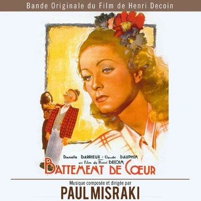 Battement de cœur (Bande originale du film de Henri Decoin) 專輯 Paul Misraki