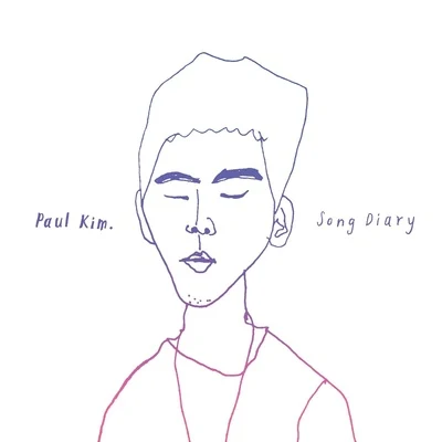 Paul Kim Song Diary