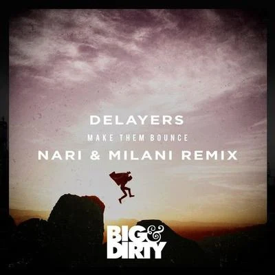 Make Them Bounce (Nari Milani Remix) 專輯 Nari & Milani