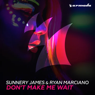 Dont Make Me Wait 專輯 Sunnery James & Ryan Marciano