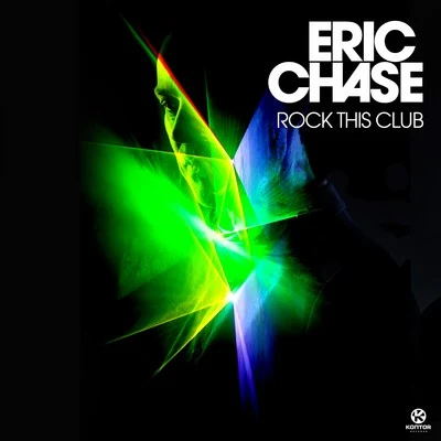 Rock This Club 專輯 Eric Chase