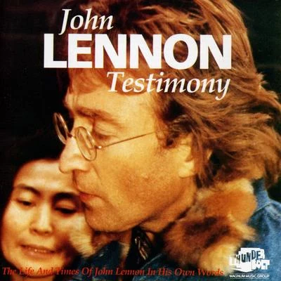 Yoko OnoANOHNI Testimony - The Life And Times Of John Lennon "In His Own Words"