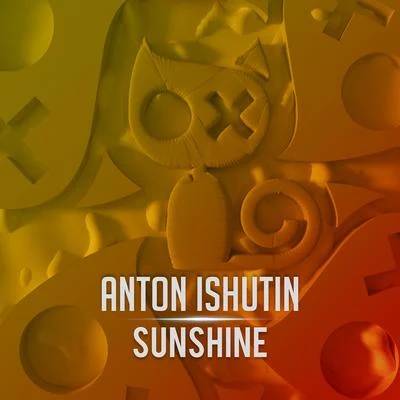 Anton Ishutin Sunshine