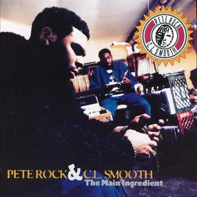 Pete Rock & C.L. Smooth The Main Ingredient