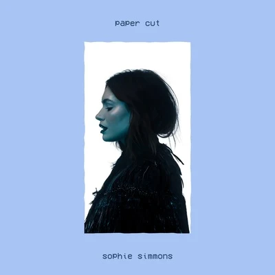 Paper Cut 专辑 Sophie Simmons