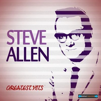 Steve Allens Greatest Hits 專輯 Locust/St. John/Steve Allen