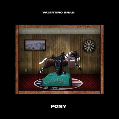 Valentino Khan Pony