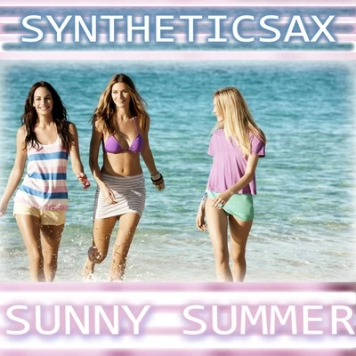 Sunny Summer 專輯 Syntheticsax/Dream Travel