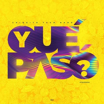 Y Qué Pasó? 专辑 Luismi/Salseros Unidos RD/Pedrito Lama/Ruth La Cantante/Alex Matos