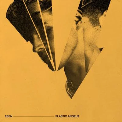 Plastic Angels 專輯 EBEN