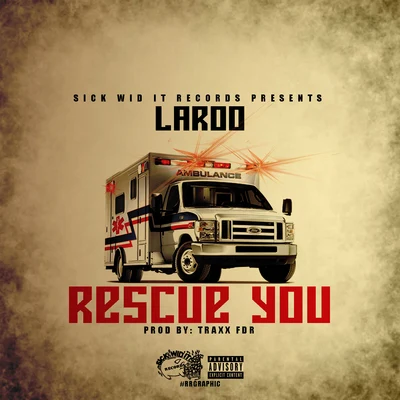 LarooLaz Tha BoyIamsu! Rescue You