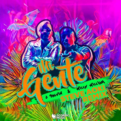 Mi Gente (Steve Aoki Remix) 专辑 Maximo/Willy William